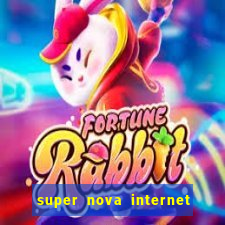 super nova internet 2 via boleto